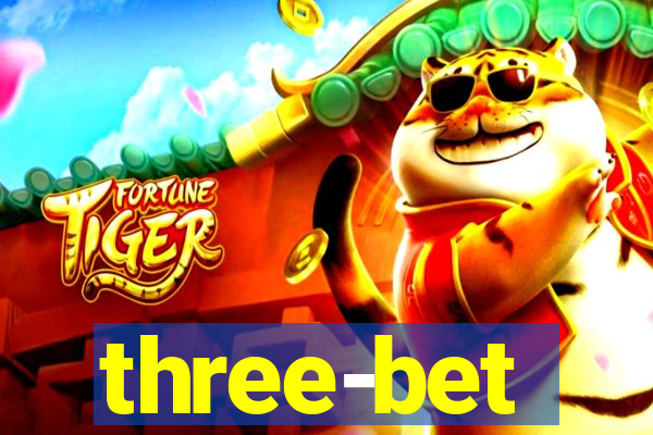 three-bet