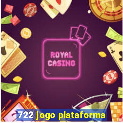 722 jogo plataforma