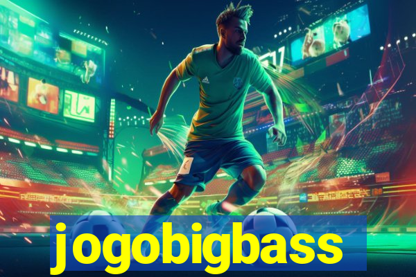 jogobigbass