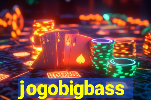 jogobigbass