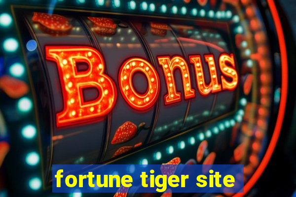 fortune tiger site