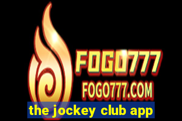 the jockey club app