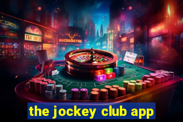 the jockey club app