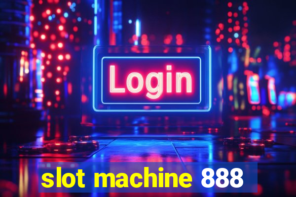 slot machine 888