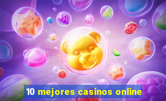 10 mejores casinos online