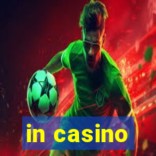 in casino