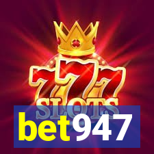 bet947