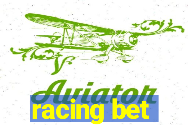 racing bet