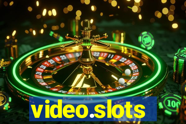 video.slots