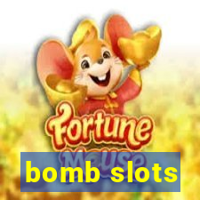 bomb slots