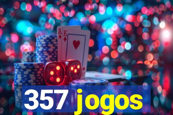 357 jogos