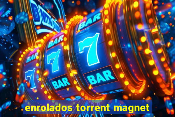 enrolados torrent magnet