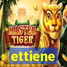 ettiene