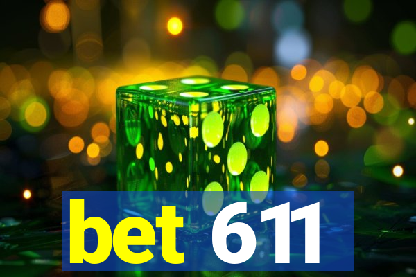 bet 611