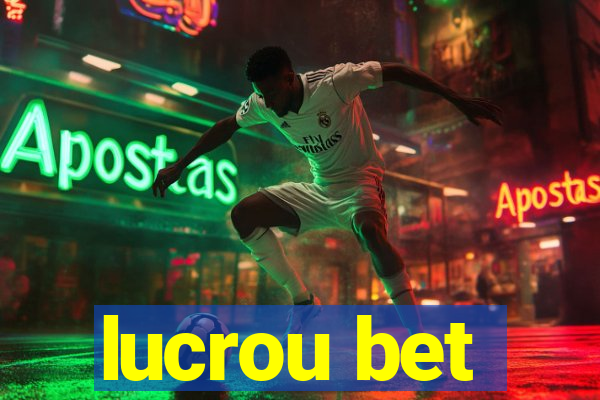 lucrou bet