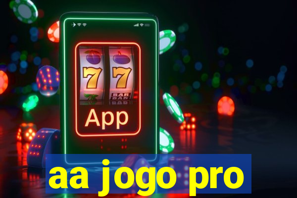 aa jogo pro