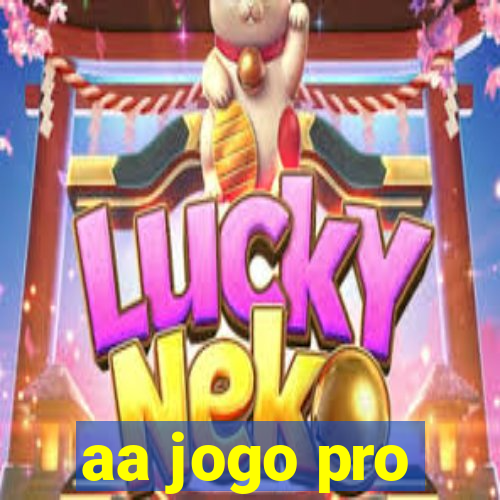 aa jogo pro