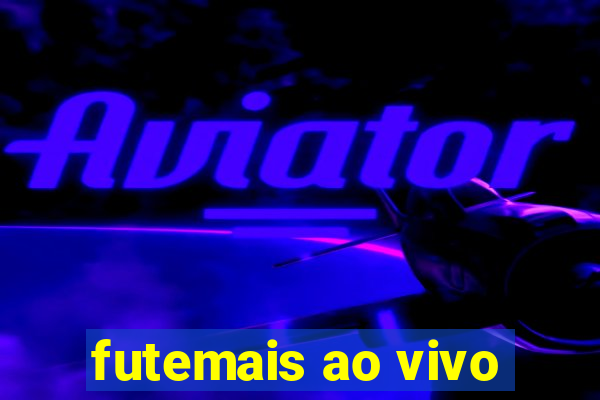 futemais ao vivo