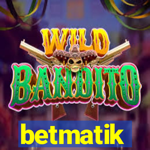 betmatik