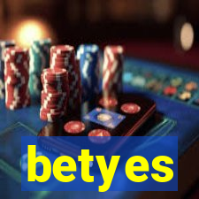 betyes