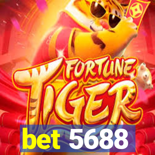 bet 5688