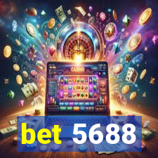 bet 5688