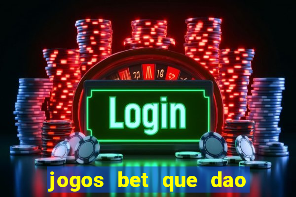 jogos bet que dao bonus no cadastro