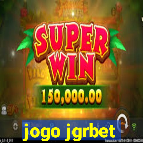 jogo jgrbet