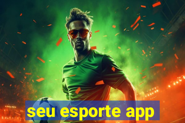 seu esporte app