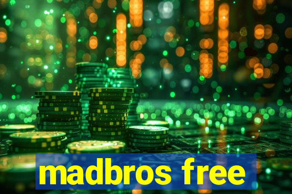 madbros free