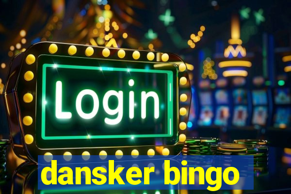 dansker bingo