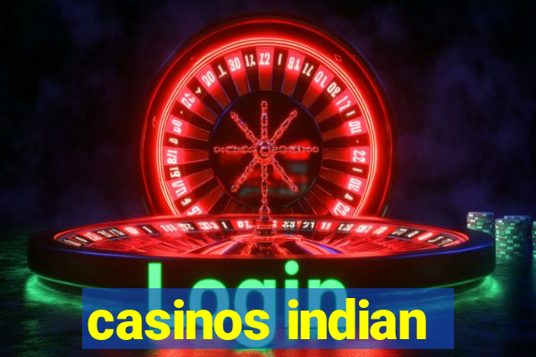 casinos indian