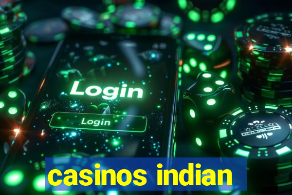 casinos indian