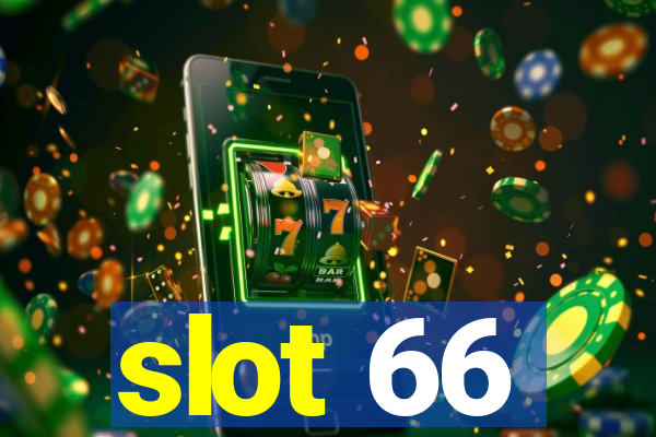 slot 66