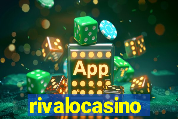 rivalocasino