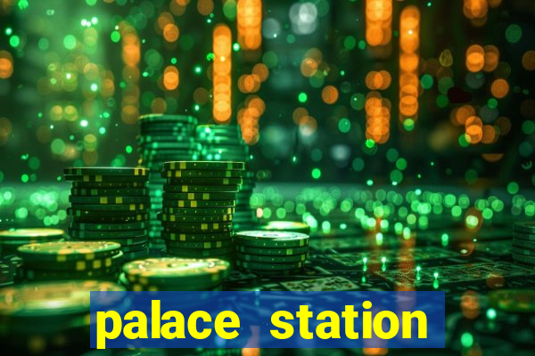 palace station hotel and casino in las vegas