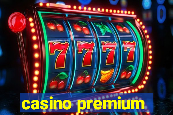 casino premium