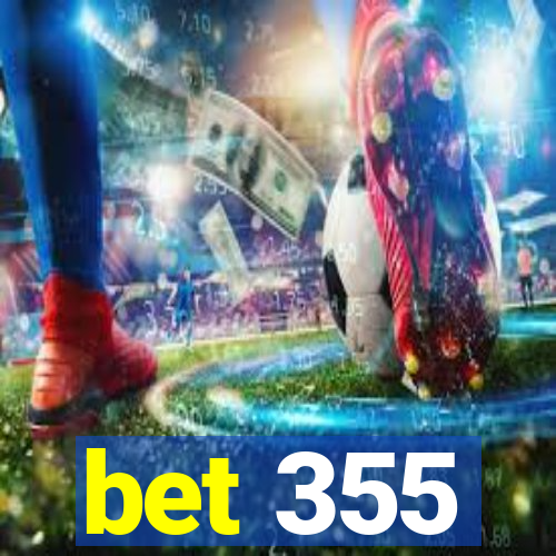 bet 355