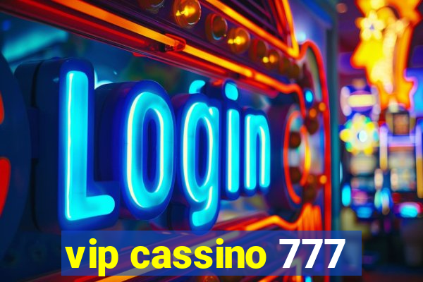 vip cassino 777