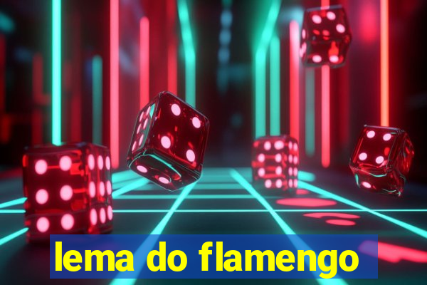 lema do flamengo