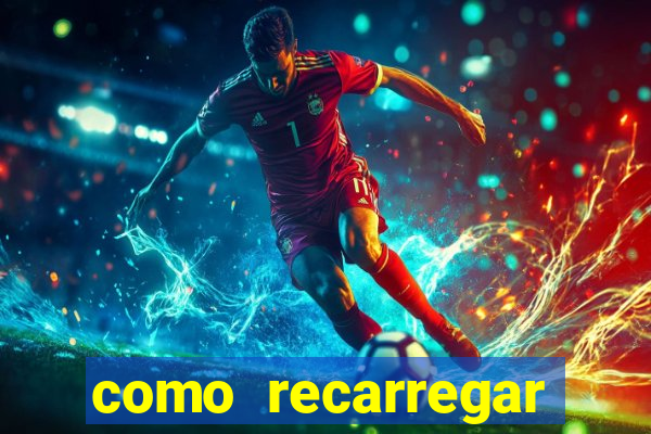 como recarregar jogo do tigre