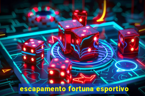 escapamento fortuna esportivo