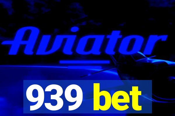 939 bet