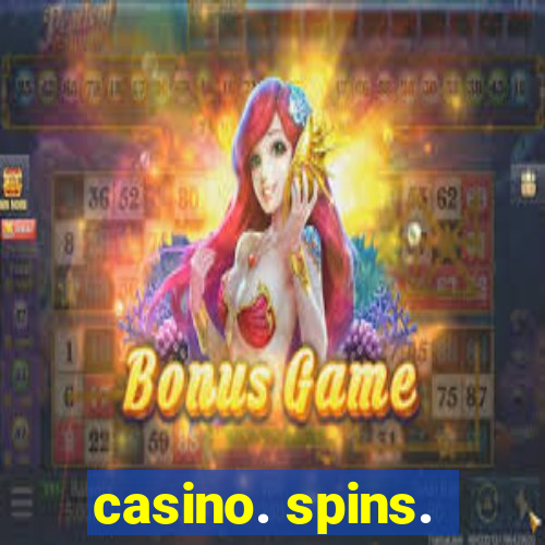 casino. spins.