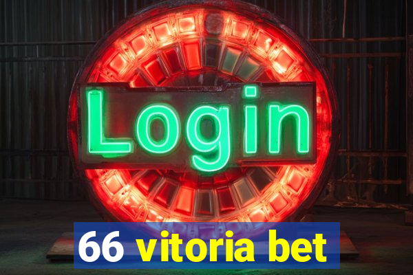 66 vitoria bet