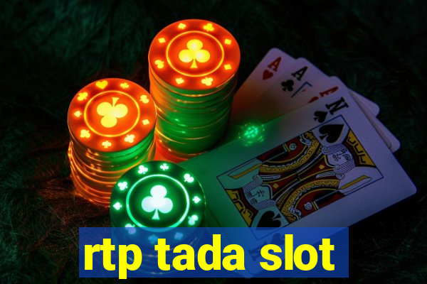 rtp tada slot