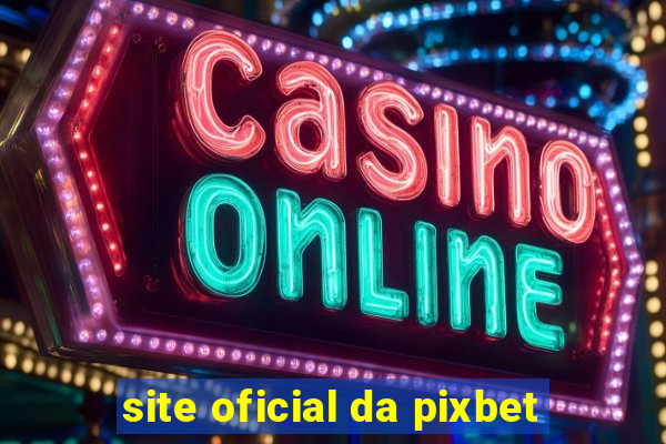 site oficial da pixbet