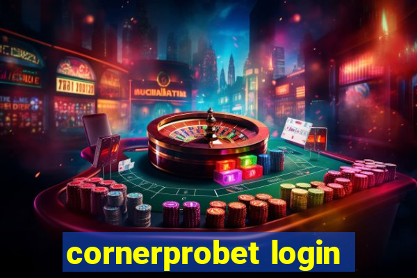 cornerprobet login