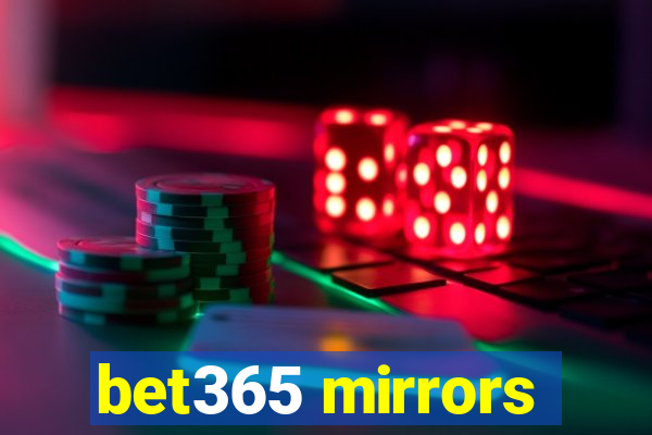 bet365 mirrors