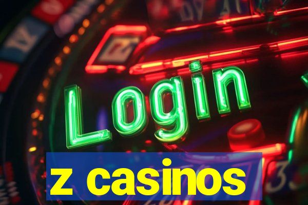 z casinos